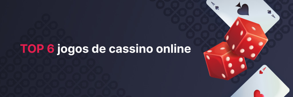 TOP6 jogos de cassino online